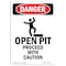 Signmission Safety Sign, OSHA Danger, 14" Height, Aluminum, Open Pit Proceed With Caution, Portrait OS-DS-A-1014-V-1508 - alternate 1